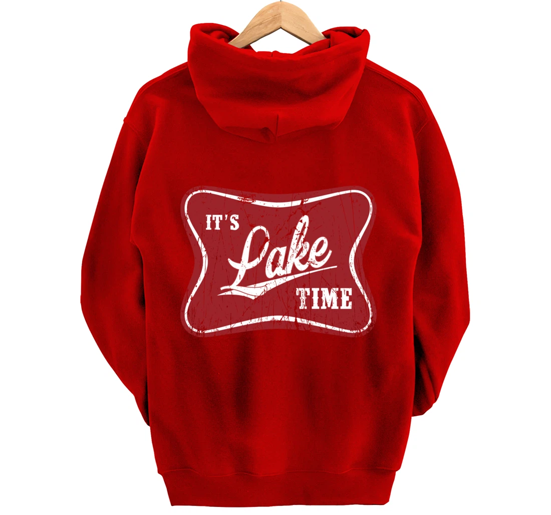 It's Lake Time, Lake Camper Life Likes Fishing Pullover Hoodie