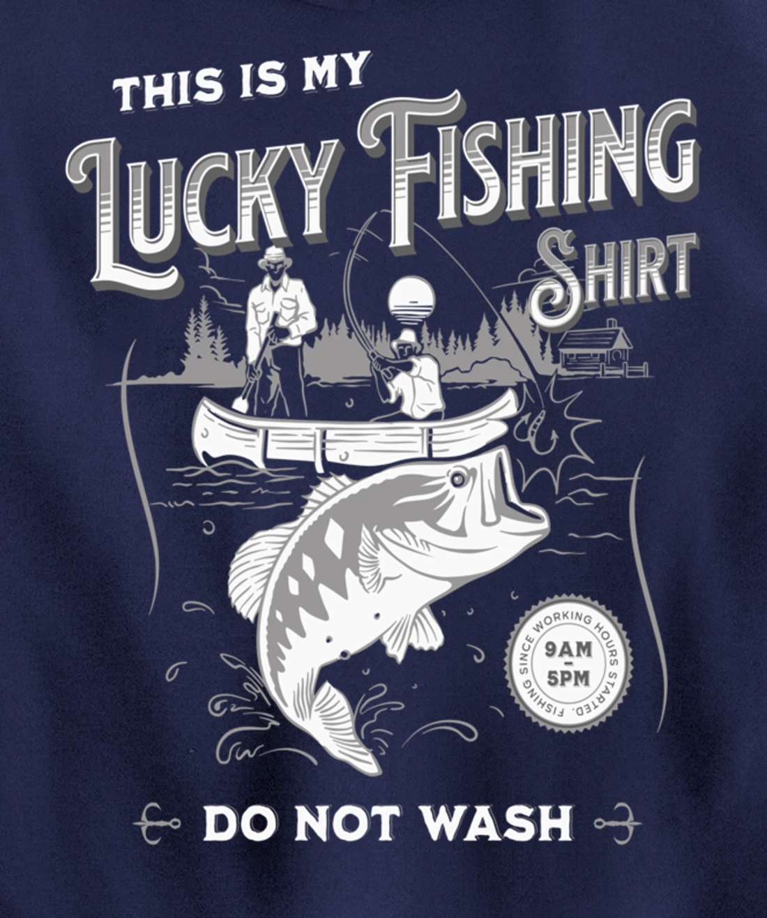 Funny Lucky Fishing Tee Do Not Wash Fisherman Pullover Hoodie