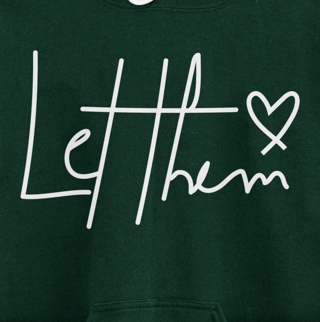Let Them Pullover Hoodie