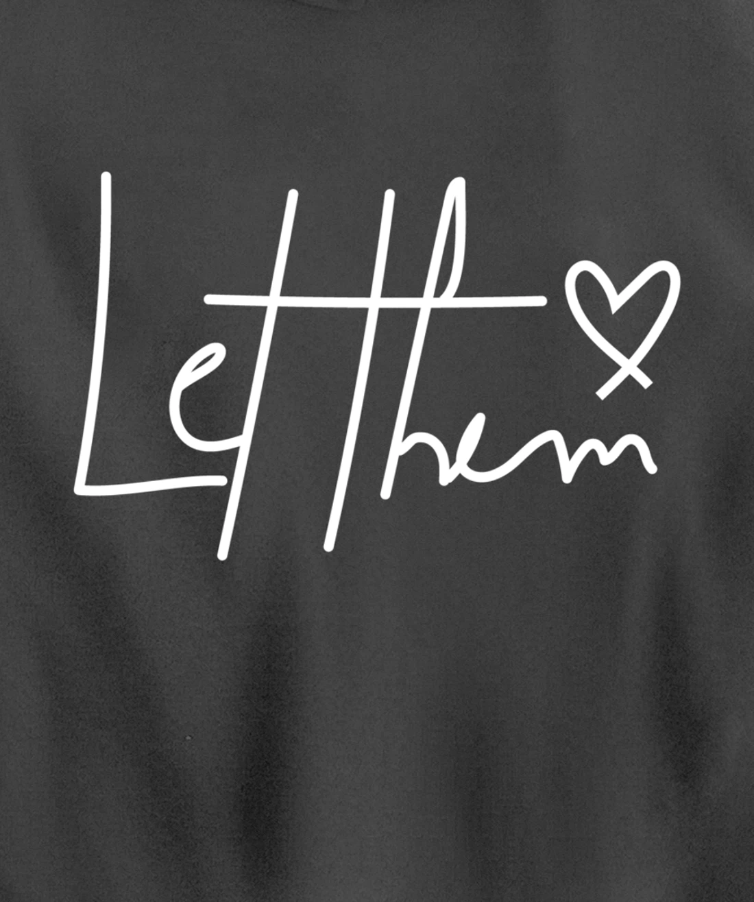 Let Them Pullover Hoodie