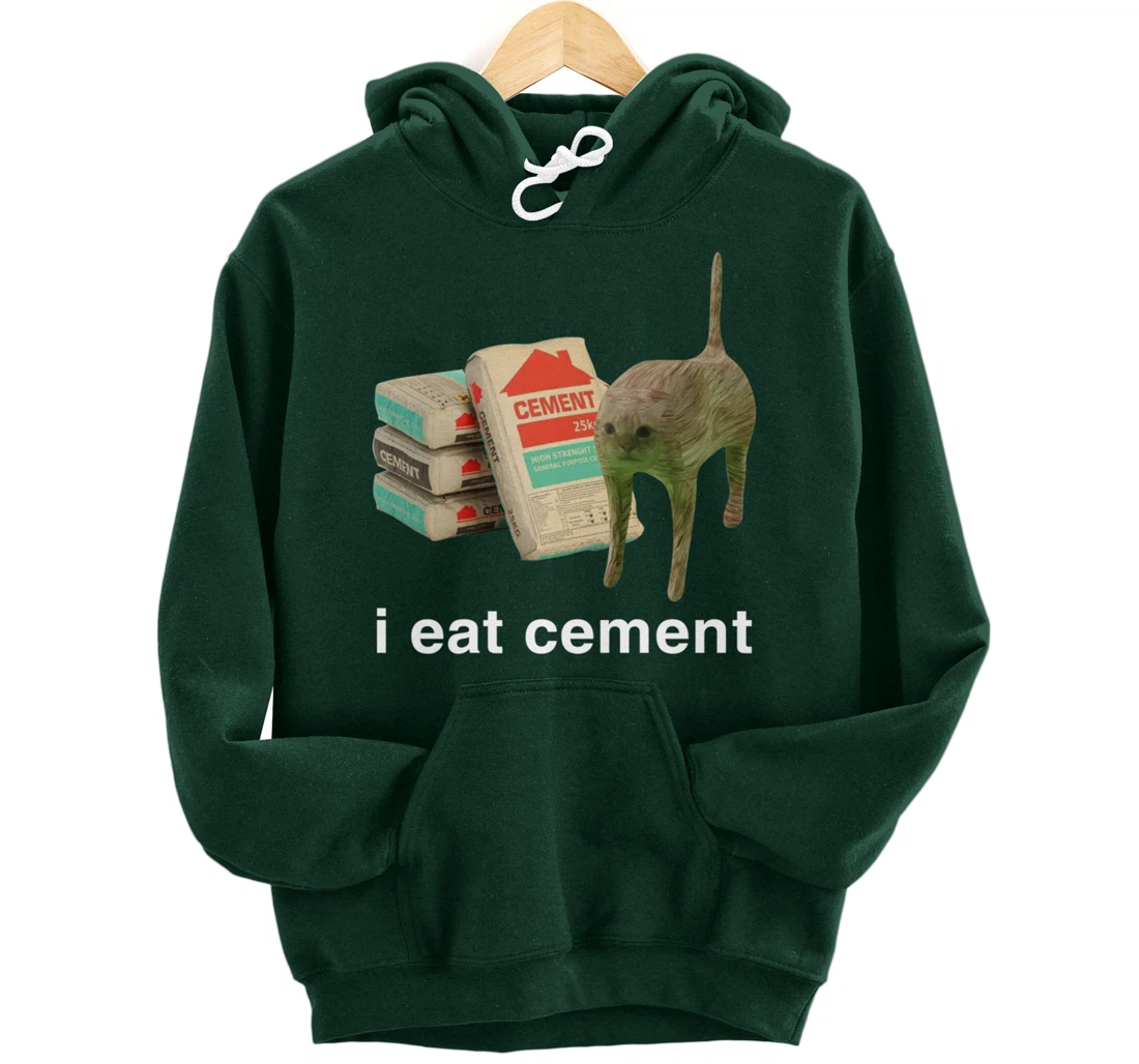 I Eat Cement Cursed Cat Funny Meme Cat Lover I Eat Cement Pullover Hoodie