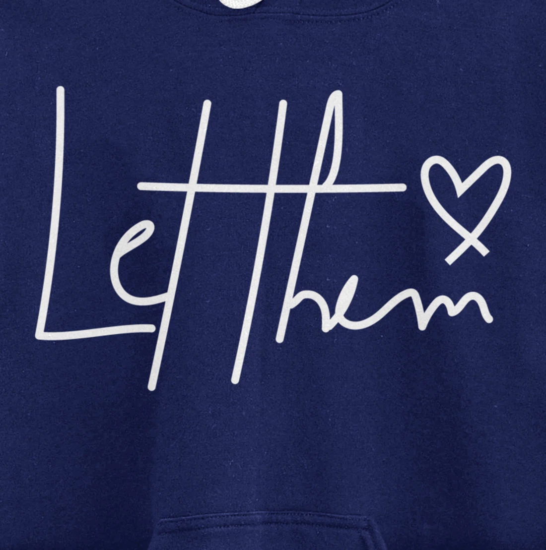 Let Them Pullover Hoodie