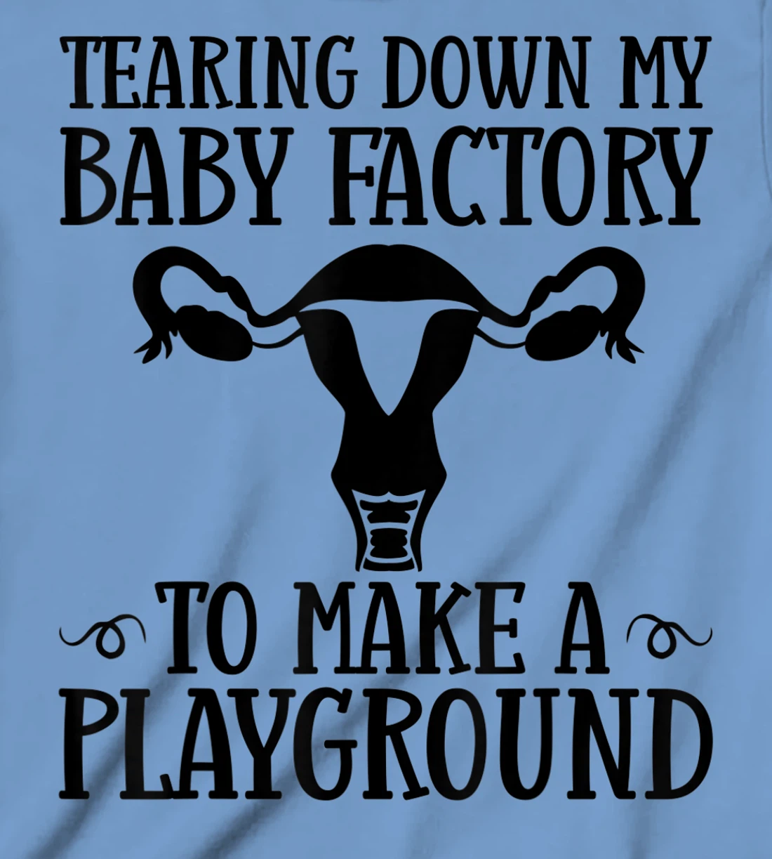 Funny Hysterectomy For Women Girls Endometriosis Recovery T-Shirt, Kid T-Shirt and Women T-Shirt