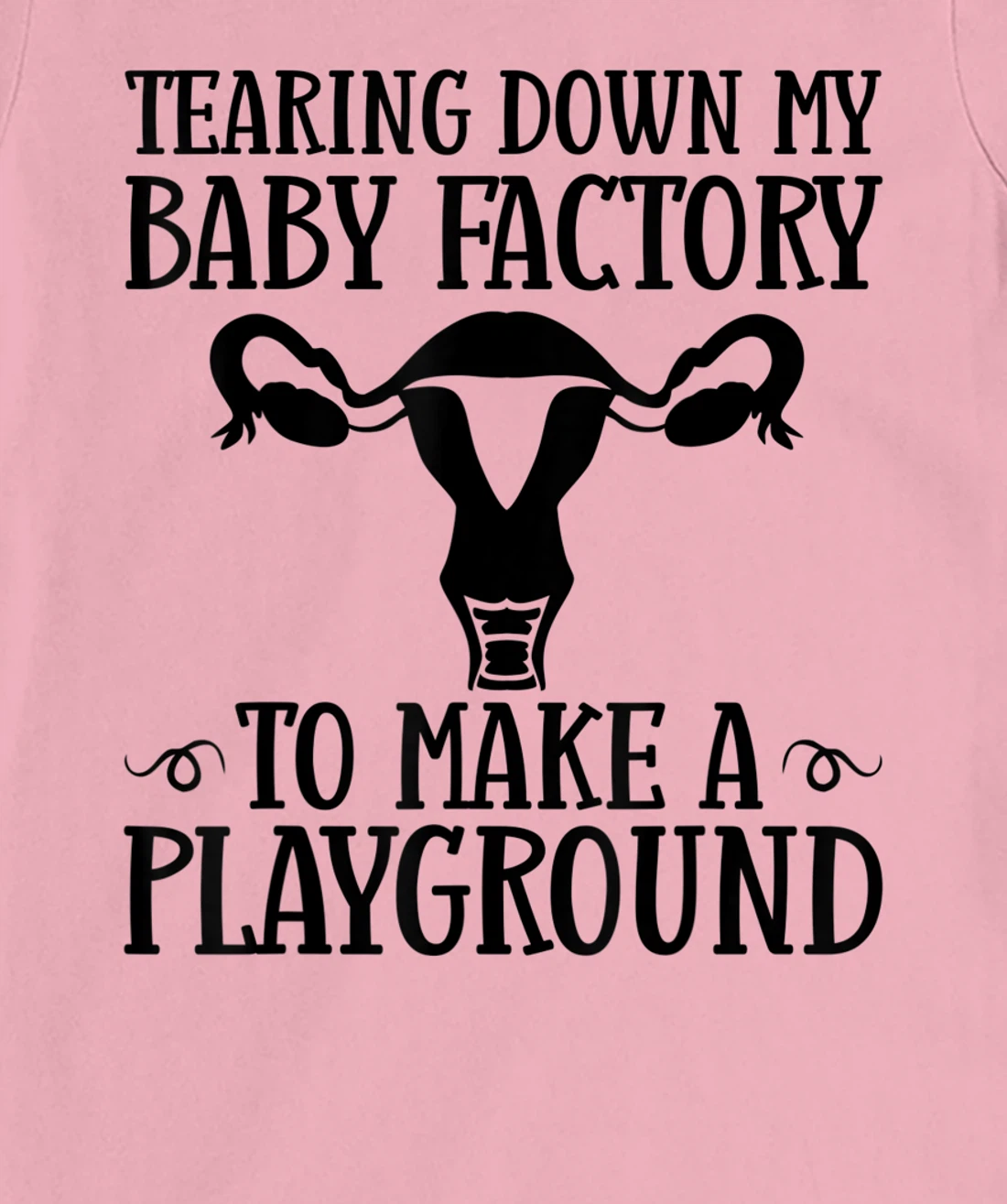 Funny Hysterectomy For Women Girls Endometriosis Recovery T-Shirt, Kid T-Shirt and Women T-Shirt