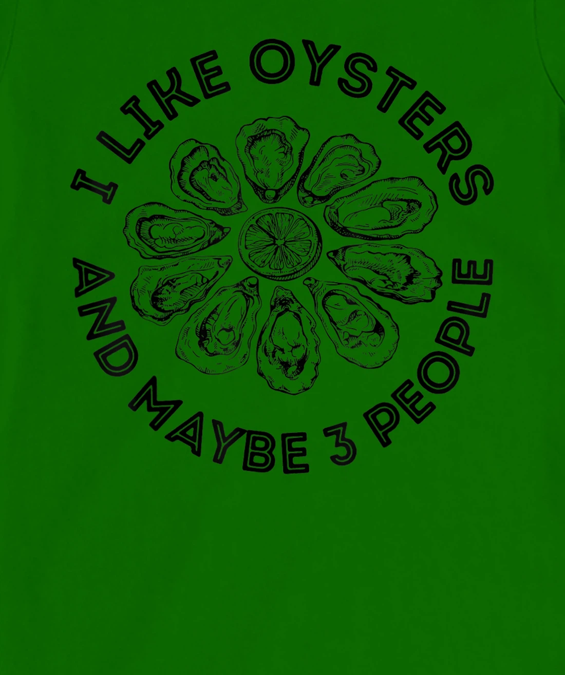Womens I Like Oysters And Maybe 3 People Apparel Funny Gag T-Shirt, Women T-Shirt