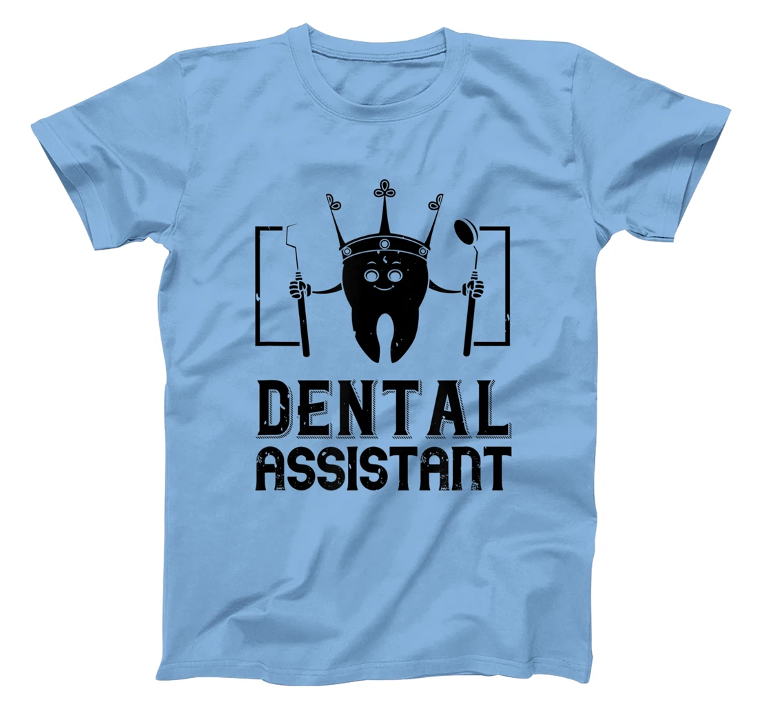 Womens Dental Assistant - Funny Dentistry T-Shirt, Kid T-Shirt and Women T-Shirt