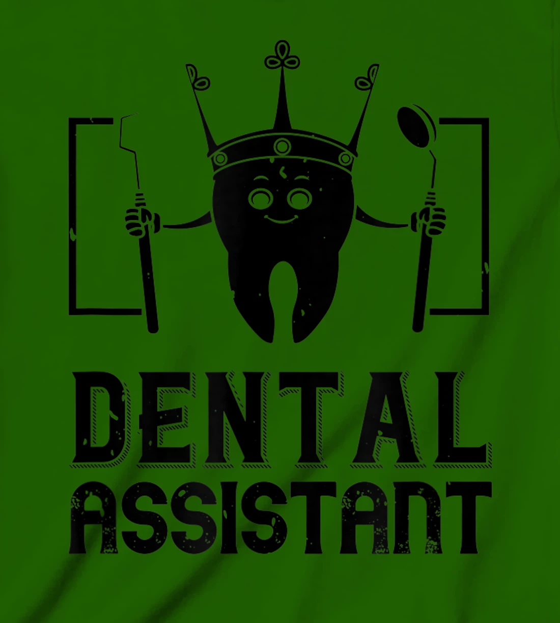 Womens Dental Assistant - Funny Dentistry T-Shirt, Kid T-Shirt and Women T-Shirt