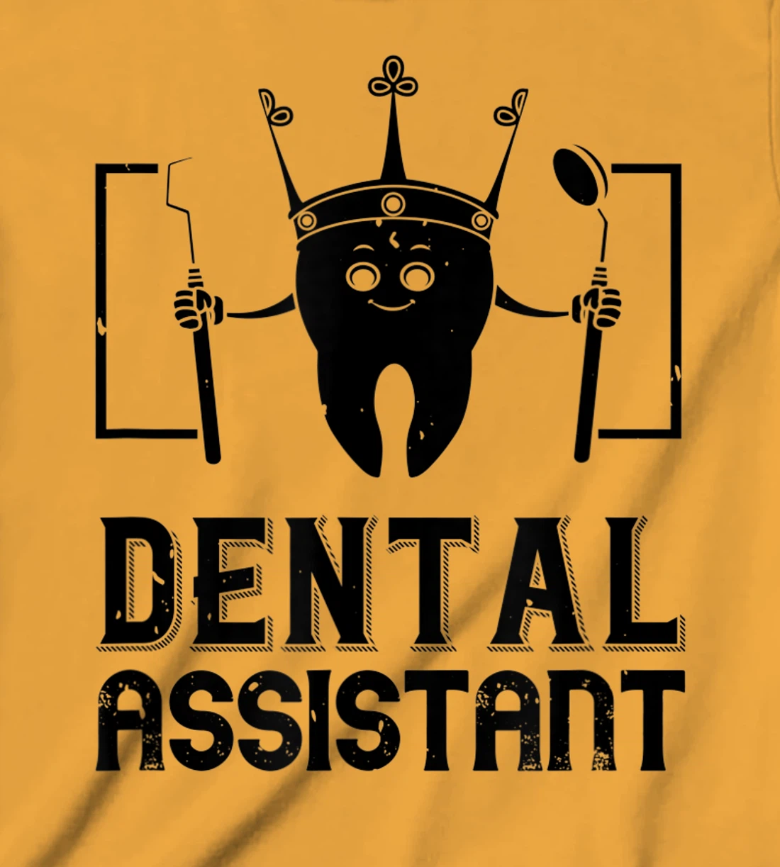 Womens Dental Assistant - Funny Dentistry T-Shirt, Kid T-Shirt and Women T-Shirt
