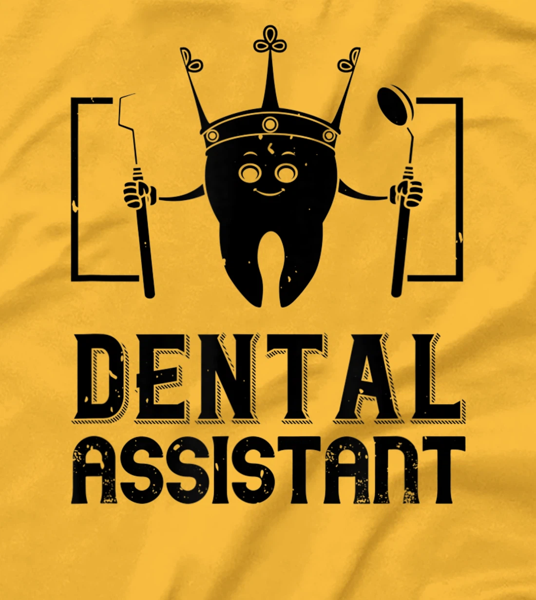 Womens Dental Assistant - Funny Dentistry T-Shirt, Kid T-Shirt and Women T-Shirt