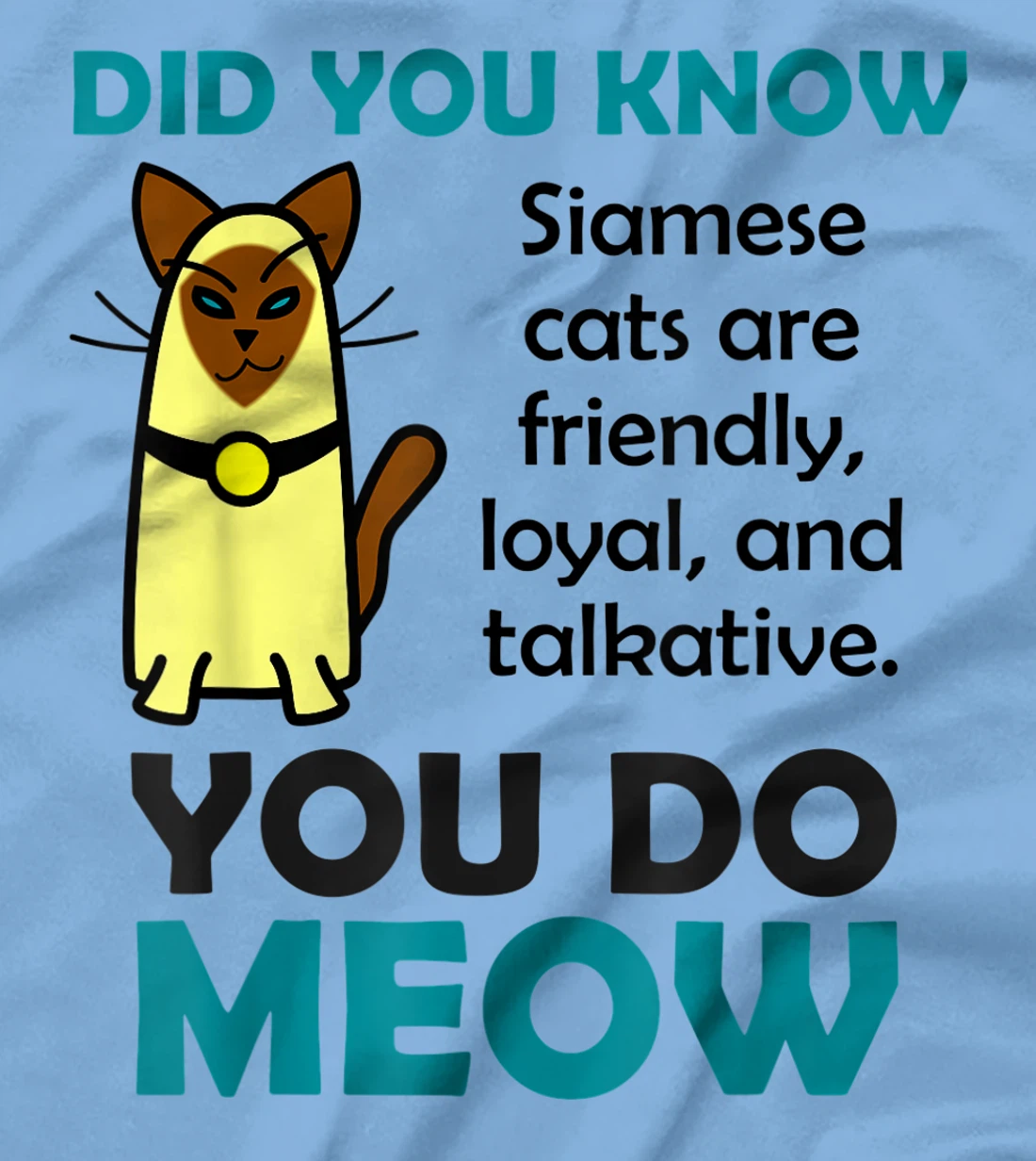 Womens Siamese Cat Gifts for Women Cute Pun T-Shirt, Kid T-Shirt and Women T-Shirt