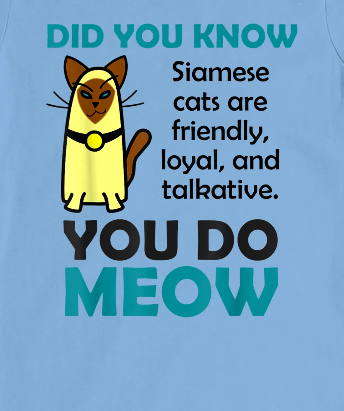 Womens Siamese Cat Gifts for Women Cute Pun T-Shirt, Kid T-Shirt and Women T-Shirt