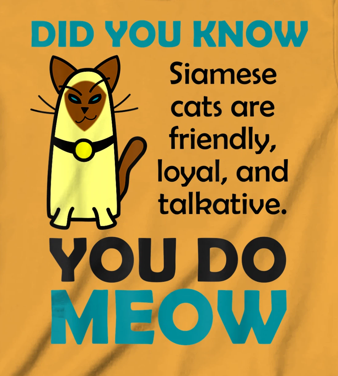 Womens Siamese Cat Gifts for Women Cute Pun T-Shirt, Kid T-Shirt and Women T-Shirt