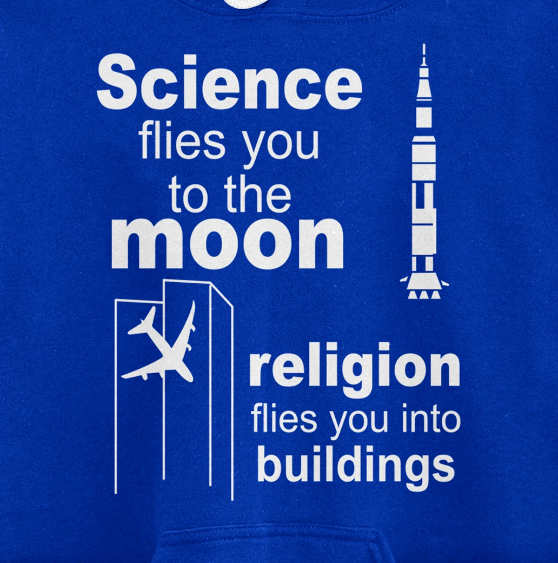 Science Flies You The Moon Religion Flies You Into Buildings Pullover Hoodie