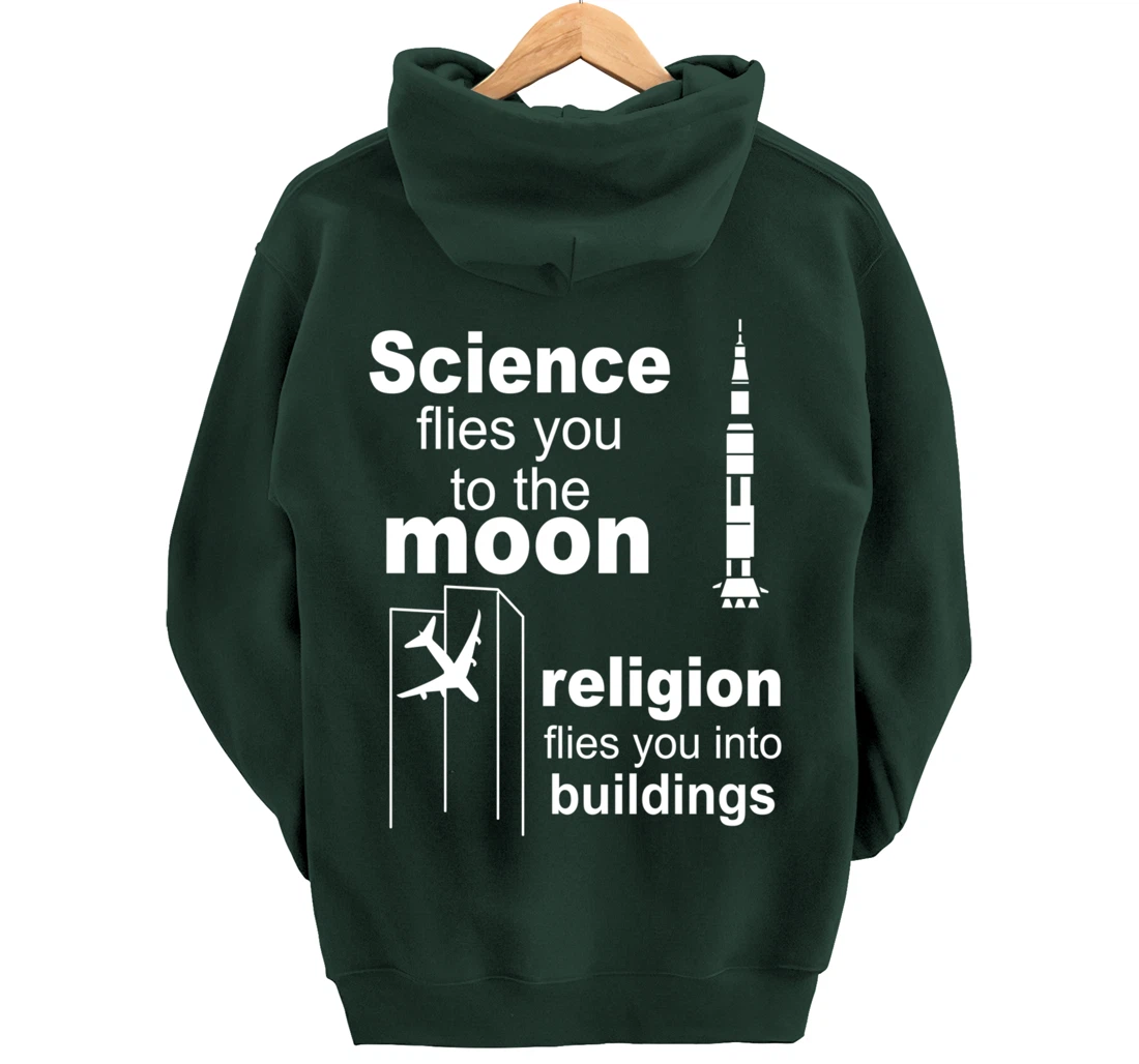 Science Flies You The Moon Religion Flies You Into Buildings Pullover Hoodie