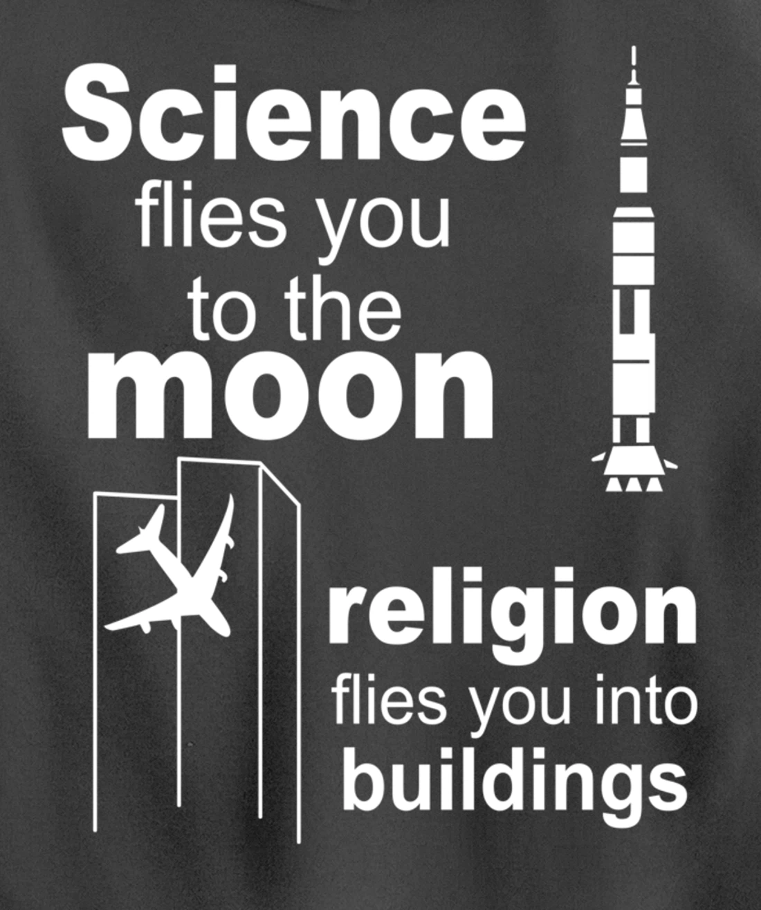Science Flies You The Moon Religion Flies You Into Buildings Pullover Hoodie