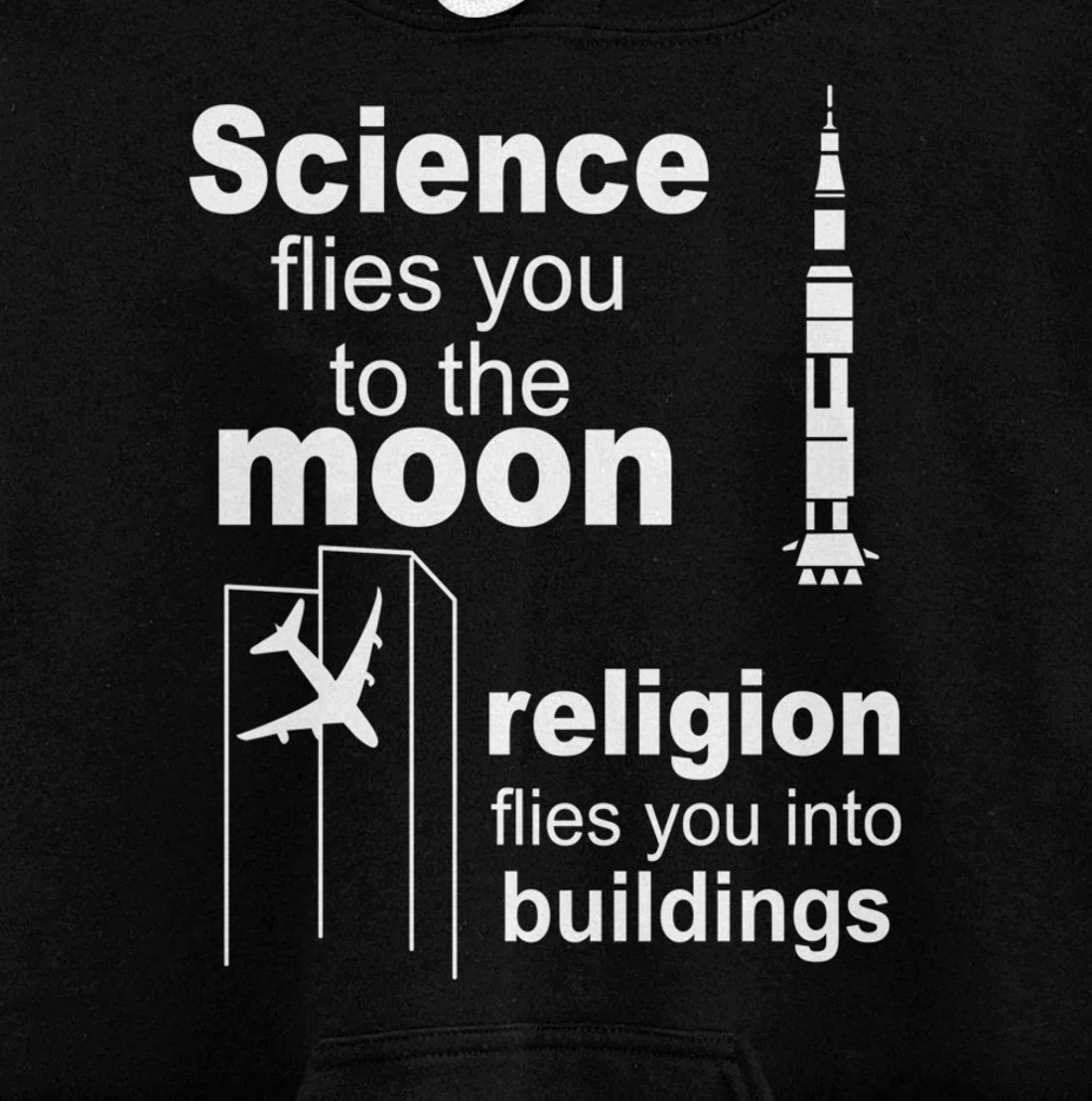 Science Flies You The Moon Religion Flies You Into Buildings Pullover Hoodie