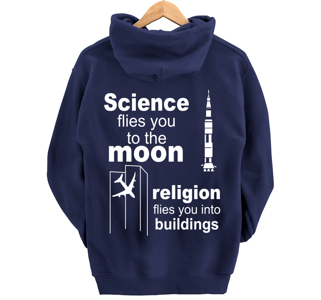 Science Flies You The Moon Religion Flies You Into Buildings Pullover Hoodie