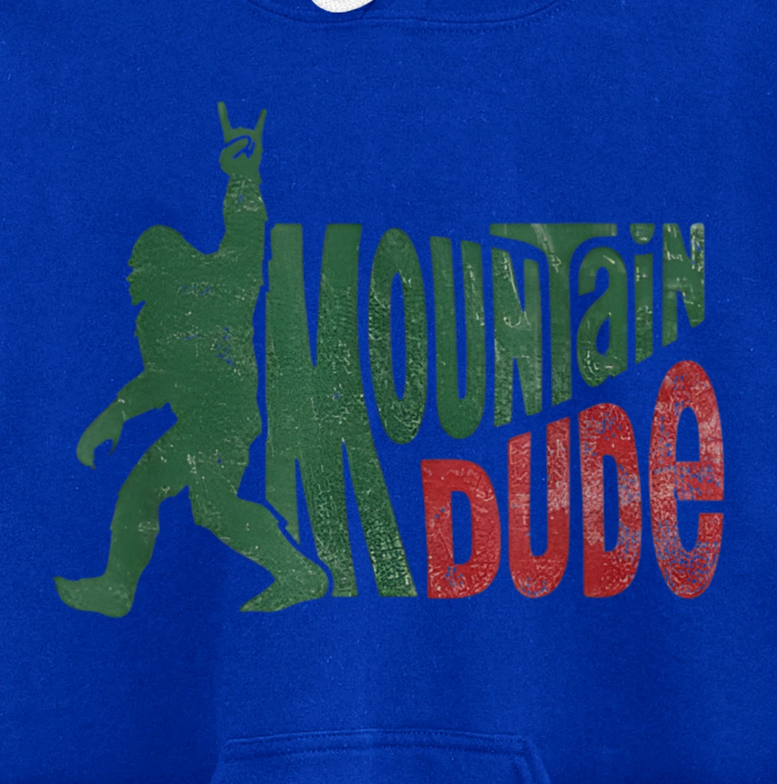 Mountain Dude Bigfoot Sasquatch Rock On Funny Gift Tee Pullover Hoodie