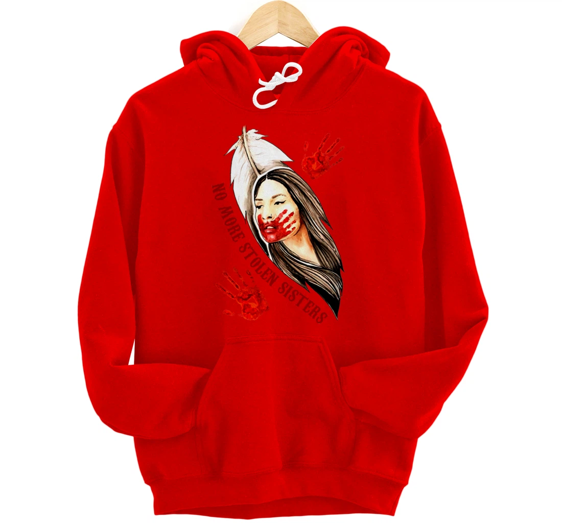 No More Stolen Sisters MMIW Indigenous Pullover Hoodie