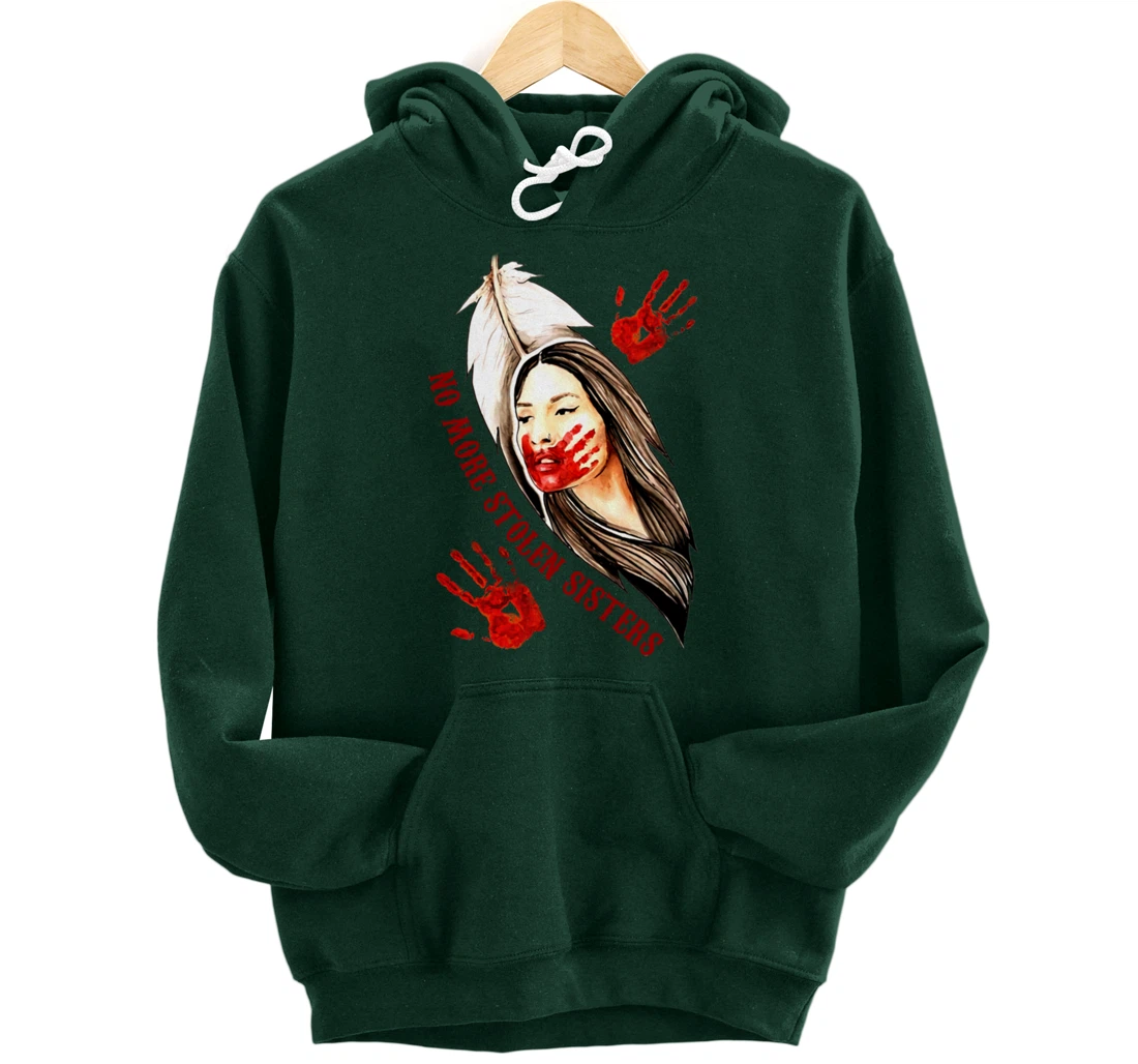 No More Stolen Sisters MMIW Indigenous Pullover Hoodie