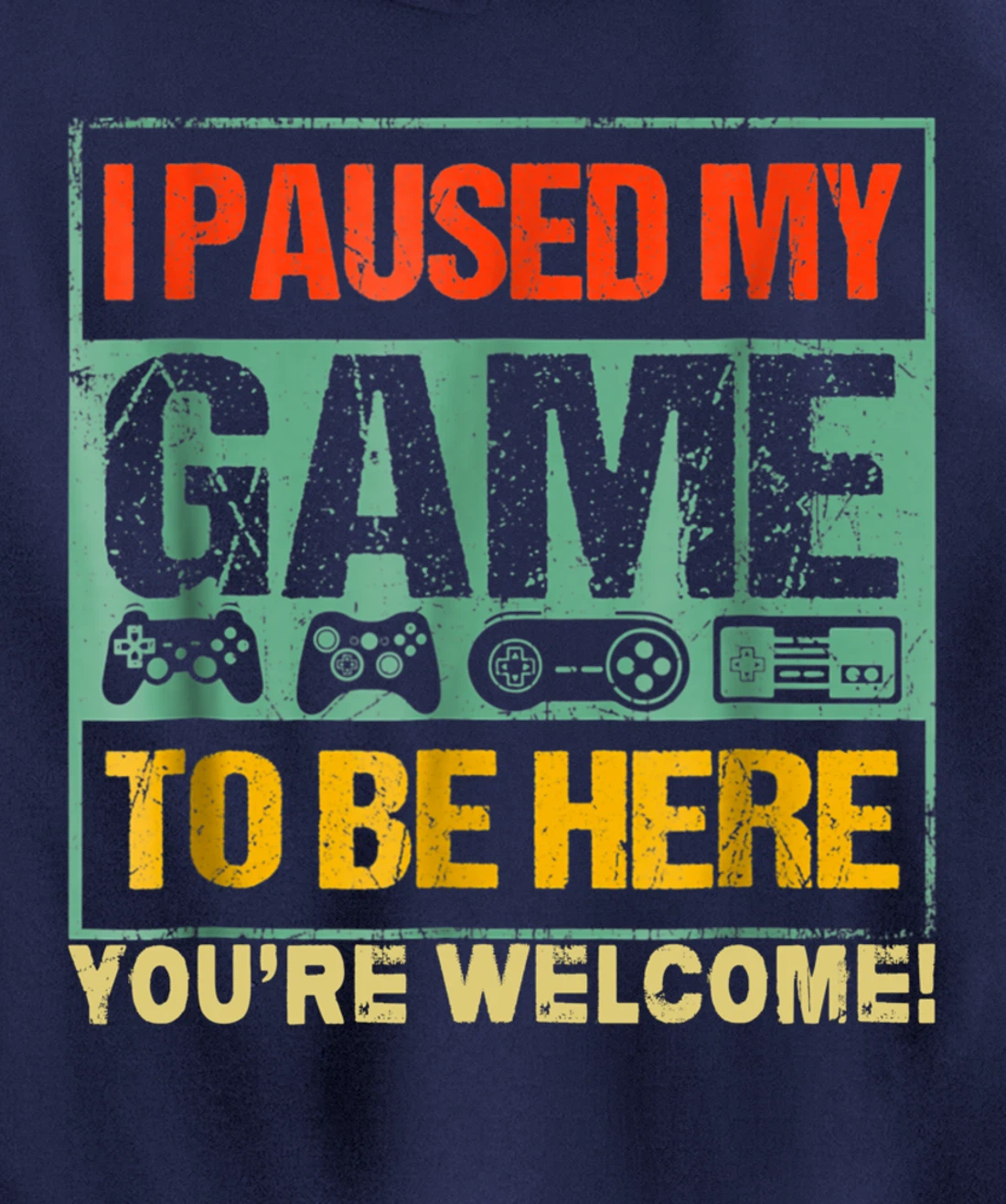 I Paused My Game To Be Here Funny Gamers Men Boys Teens Gift Pullover Hoodie