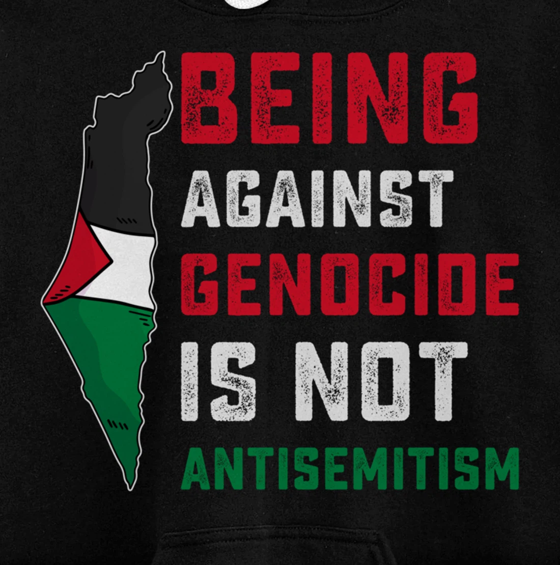Being Against Genocide Is Not Antisemitism Support Palestine Pullover Hoodie