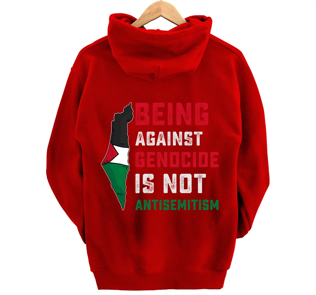 Being Against Genocide Is Not Antisemitism Support Palestine Pullover Hoodie