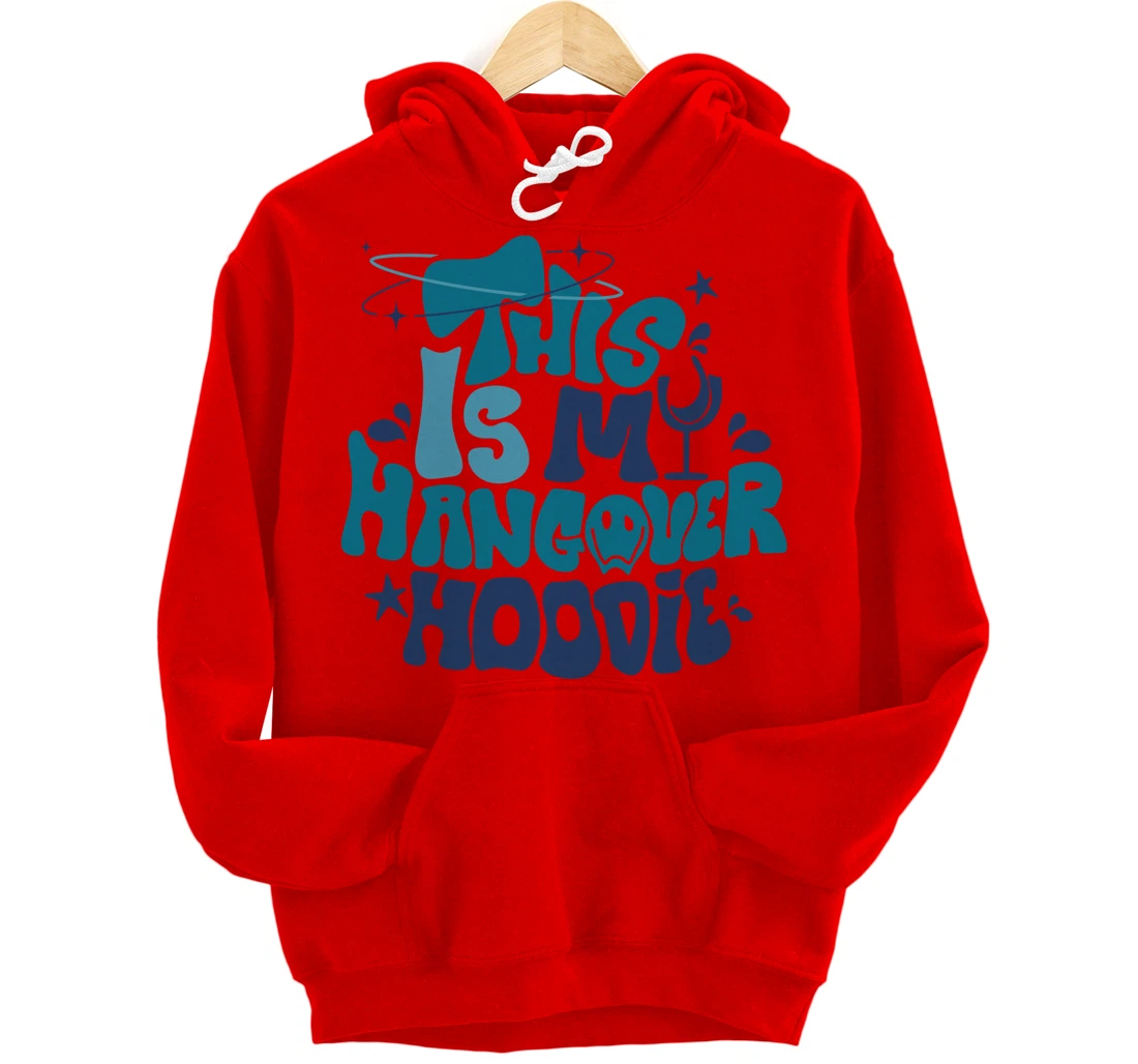 This Is My Hangover Hoodie Positive Aesthetic Trendy Pullover Hoodie