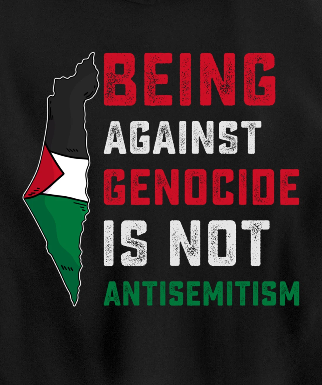 Being Against Genocide Is Not Antisemitism Support Palestine Pullover Hoodie