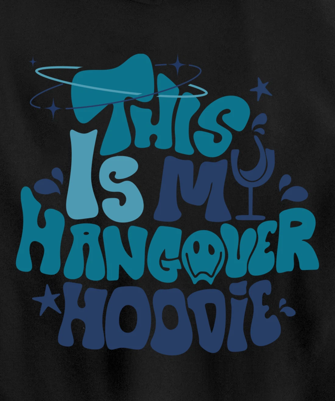 This Is My Hangover Hoodie Positive Aesthetic Trendy Pullover Hoodie