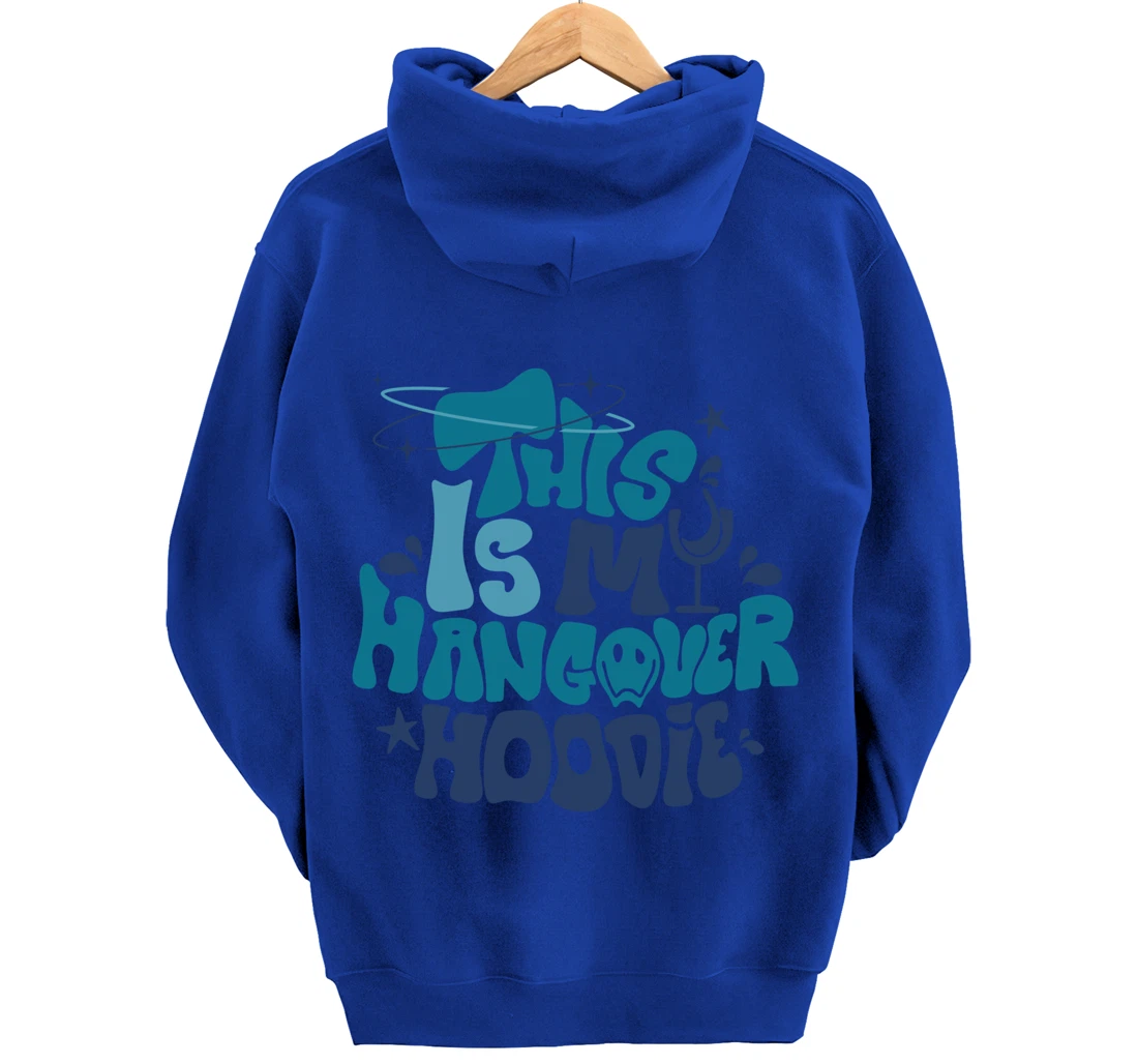 This Is My Hangover Hoodie Positive Aesthetic Trendy Pullover Hoodie