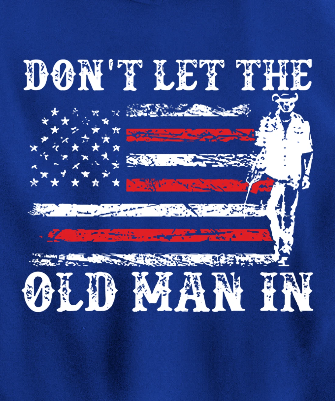 Don't Let The Old Man In Pullover Hoodie