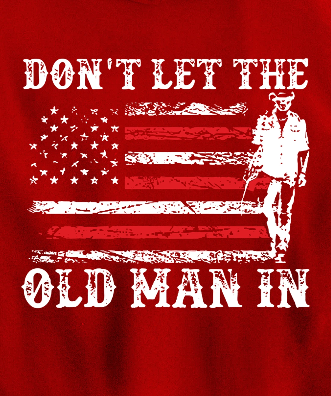 Don't Let The Old Man In Pullover Hoodie