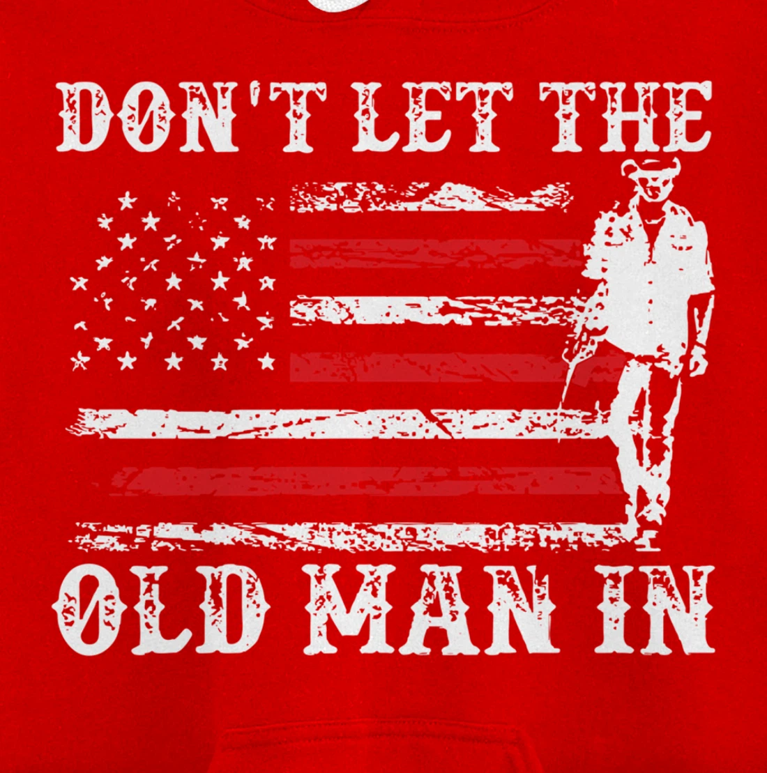 Don't Let The Old Man In Pullover Hoodie