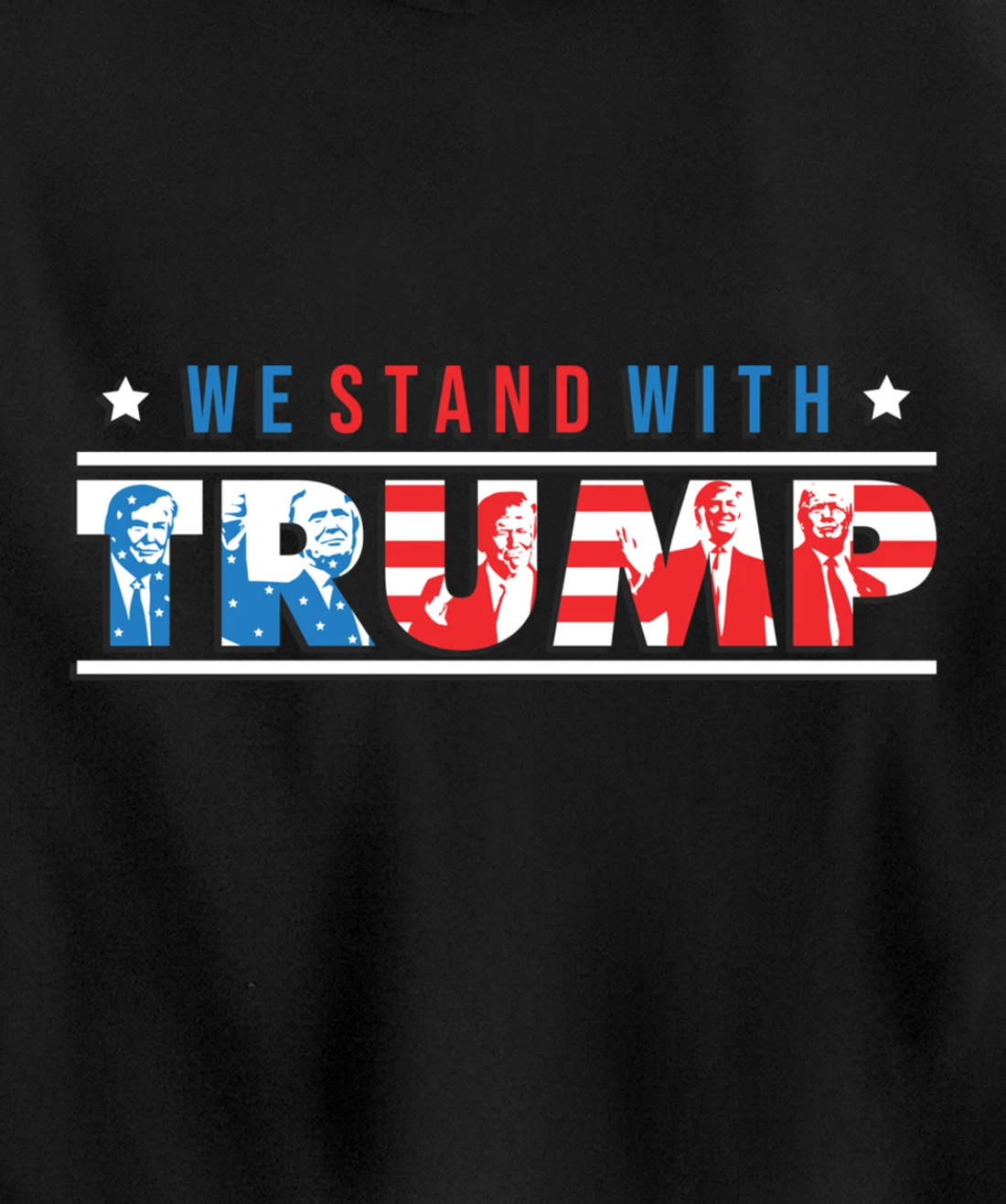 We Stand With Trump - Vote Pro Trump American Gifts Pullover Hoodie