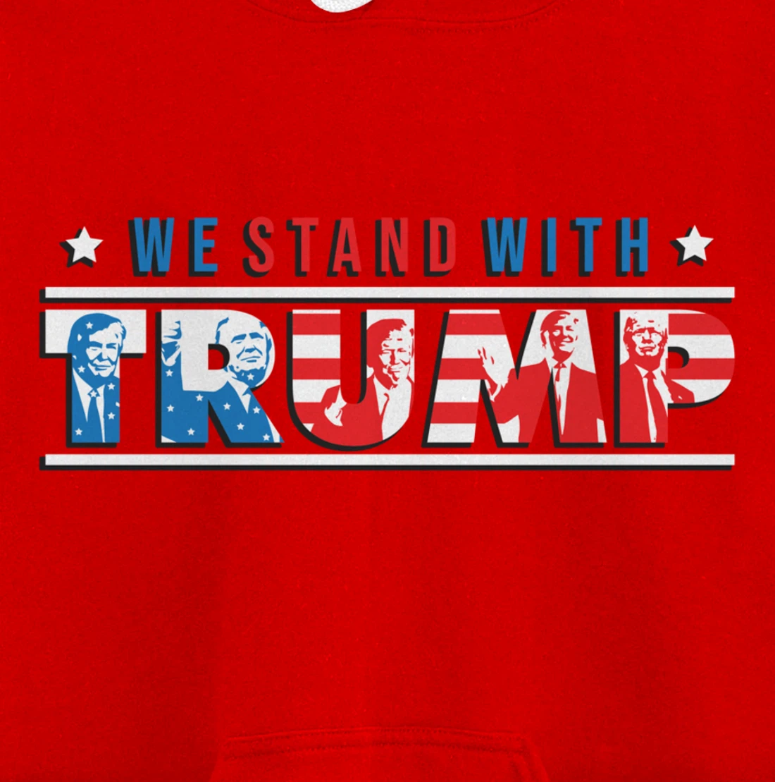 We Stand With Trump - Vote Pro Trump American Gifts Pullover Hoodie