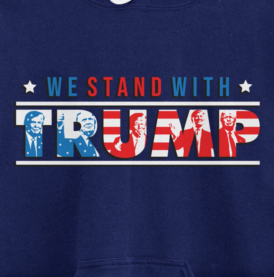 We Stand With Trump - Vote Pro Trump American Gifts Pullover Hoodie