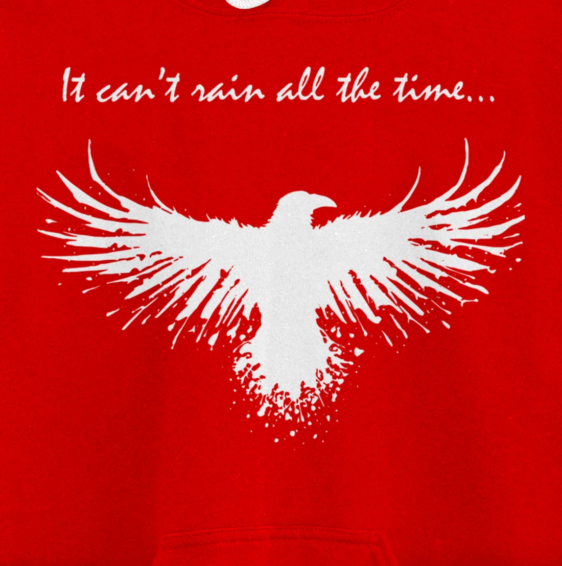 It can't rain all the time Pullover Hoodie