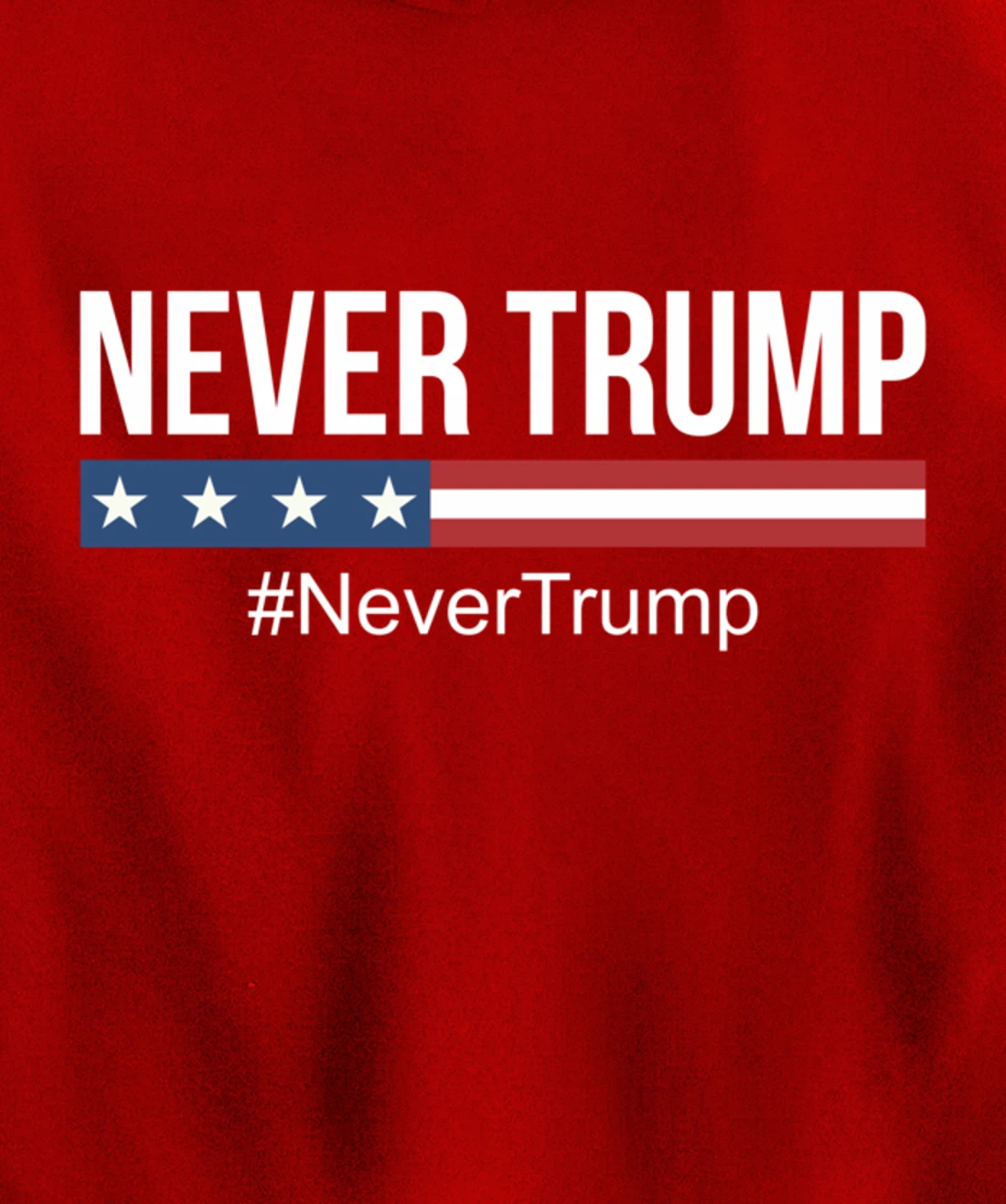 Never Trump - #NeverTrump - Pullover Hoodie