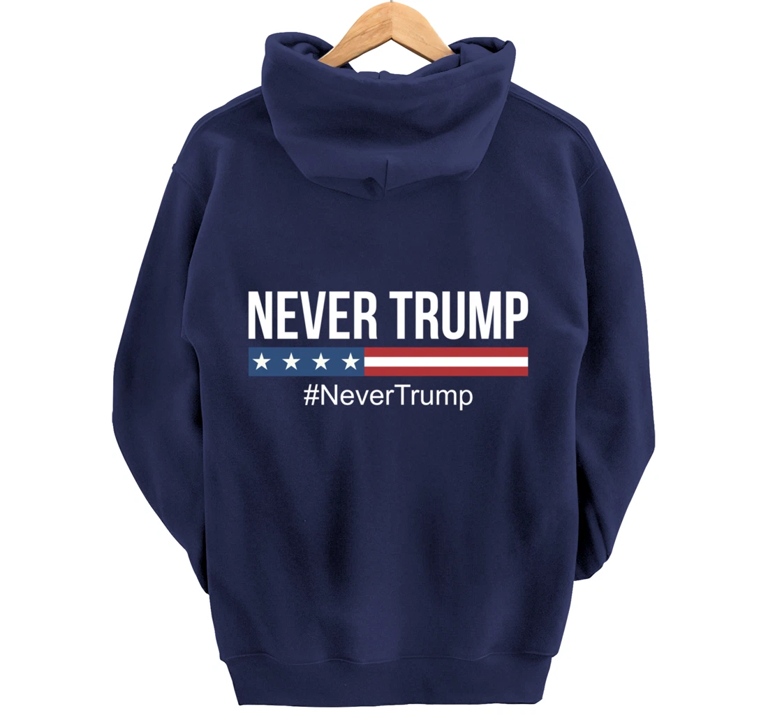 Never Trump - #NeverTrump - Pullover Hoodie
