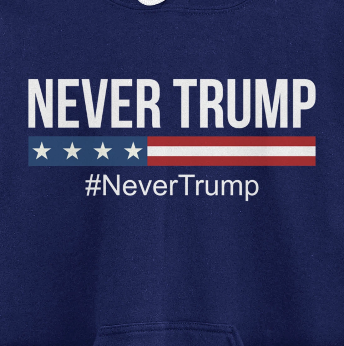 Never Trump - #NeverTrump - Pullover Hoodie