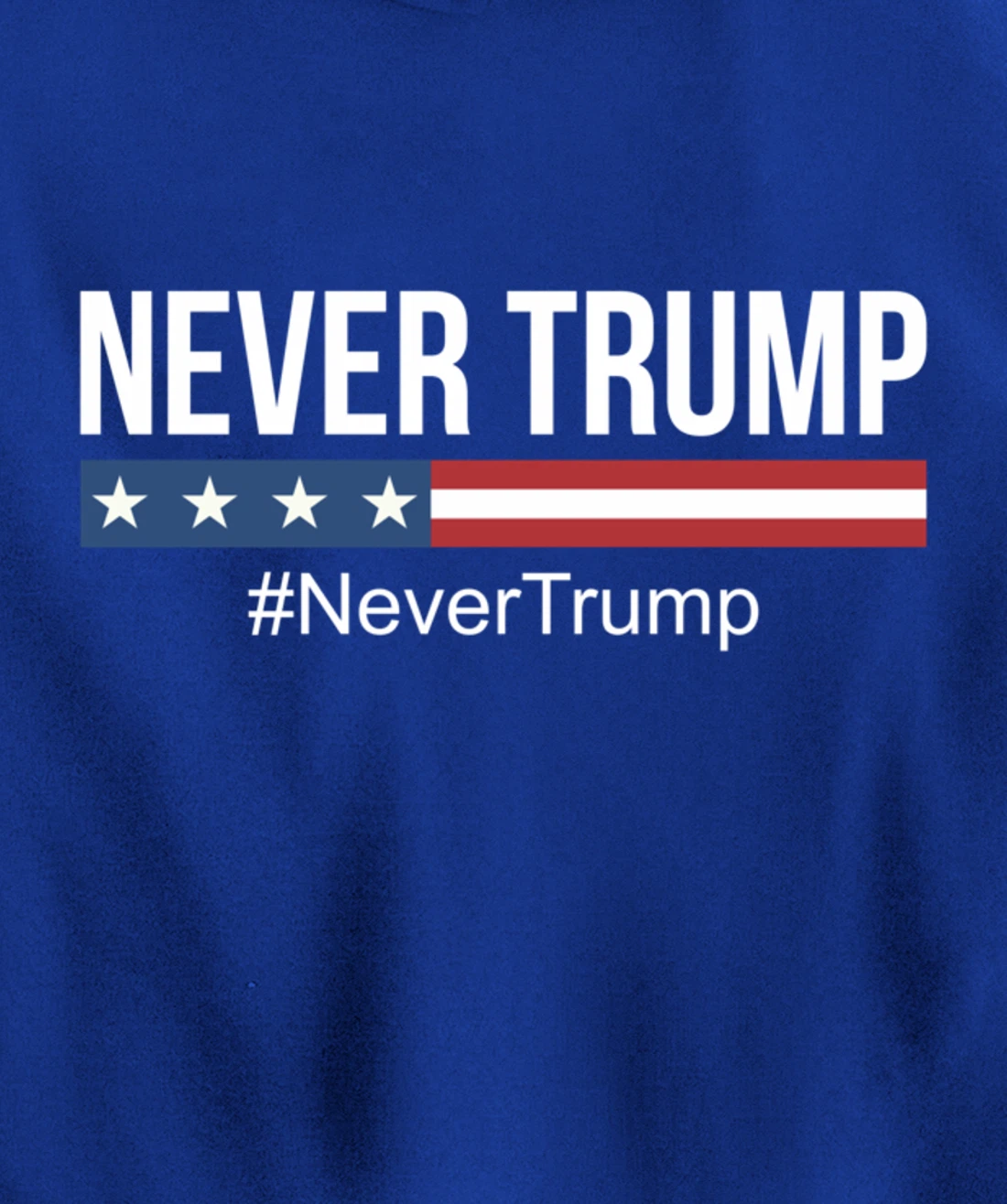Never Trump - #NeverTrump - Pullover Hoodie