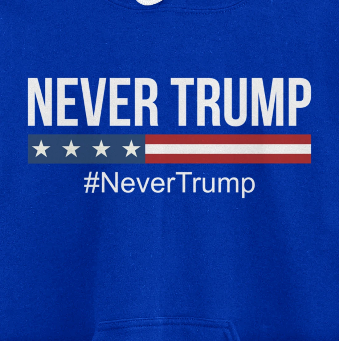 Never Trump - #NeverTrump - Pullover Hoodie
