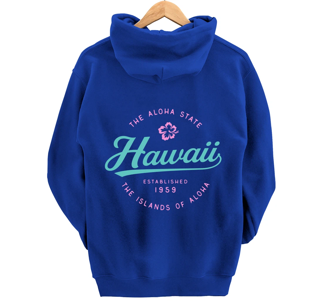 Hawaii The Aloha State Hawaii Pullover Hoodie