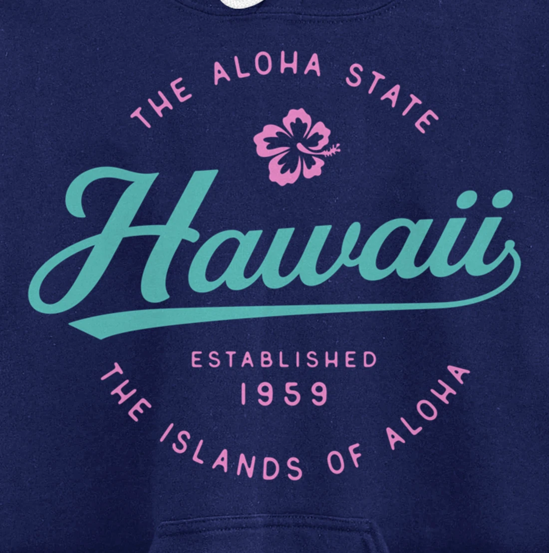 Hawaii The Aloha State Hawaii Pullover Hoodie