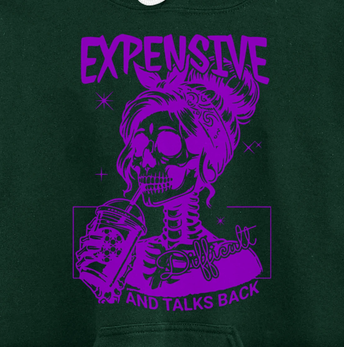 Expensive Difficult And Talks Back Pullover Hoodie