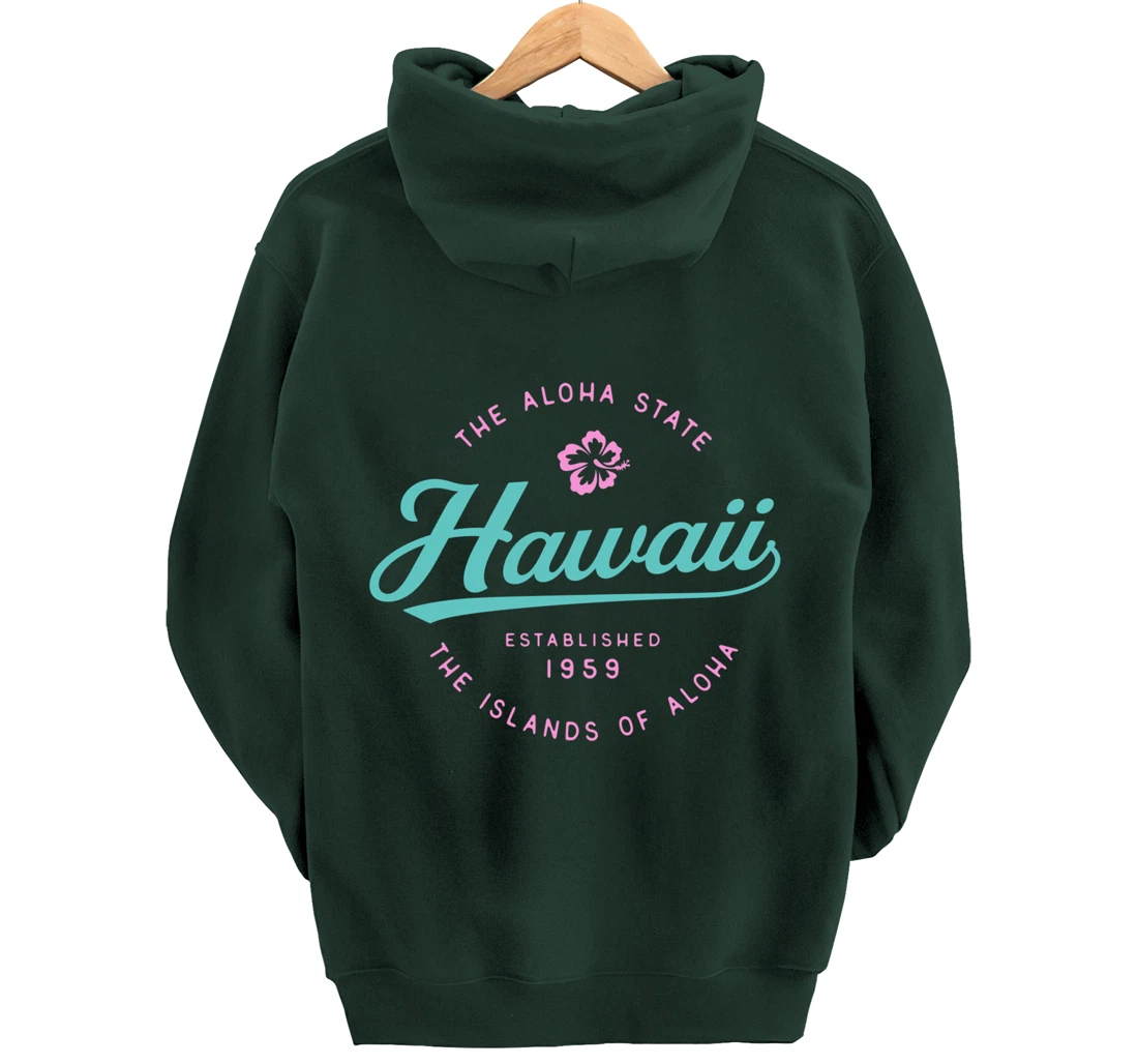 Hawaii The Aloha State Hawaii Pullover Hoodie