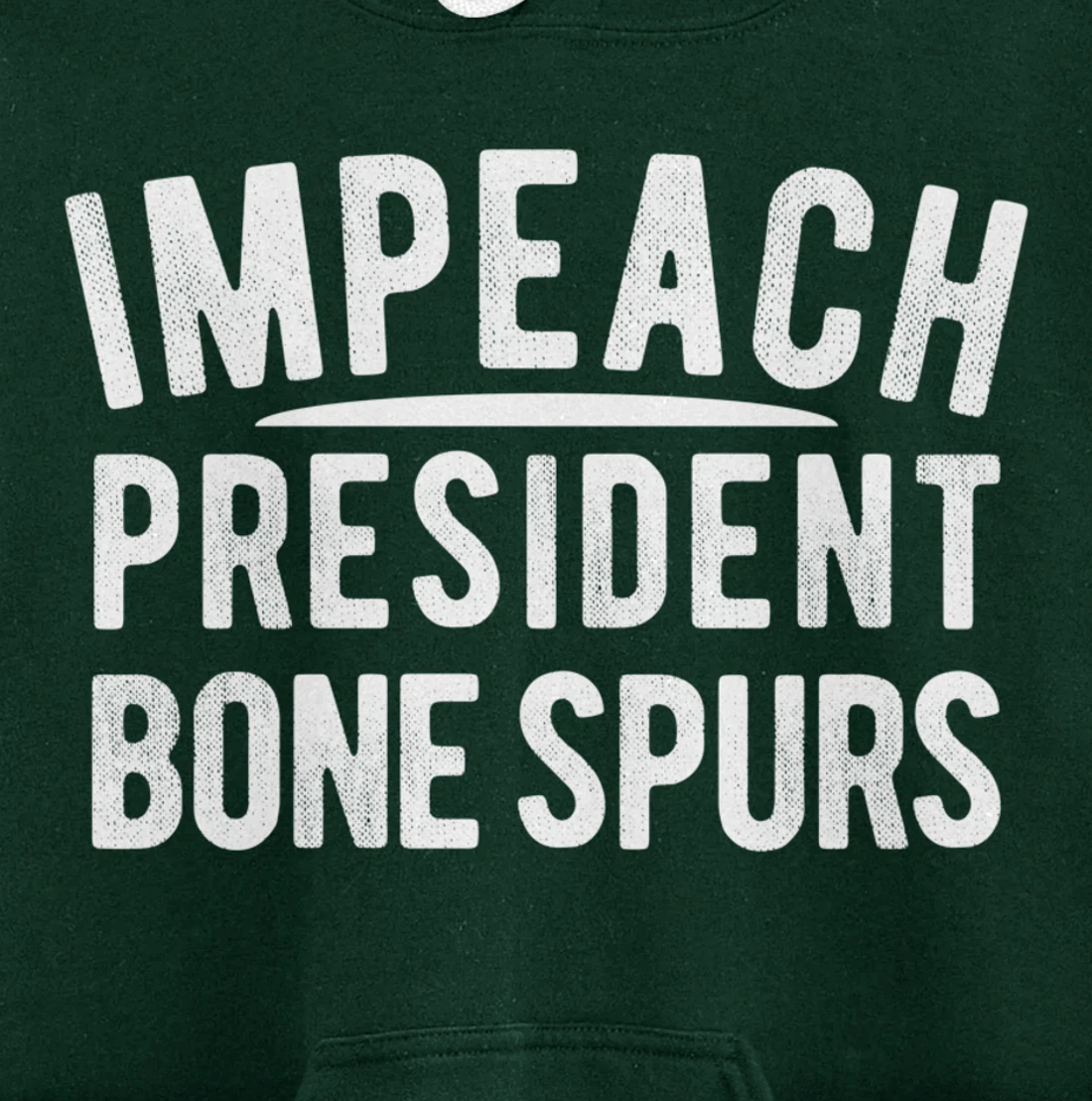 Impeach President Bone Spurs Impeach Remove Trump Meme Pullover Hoodie
