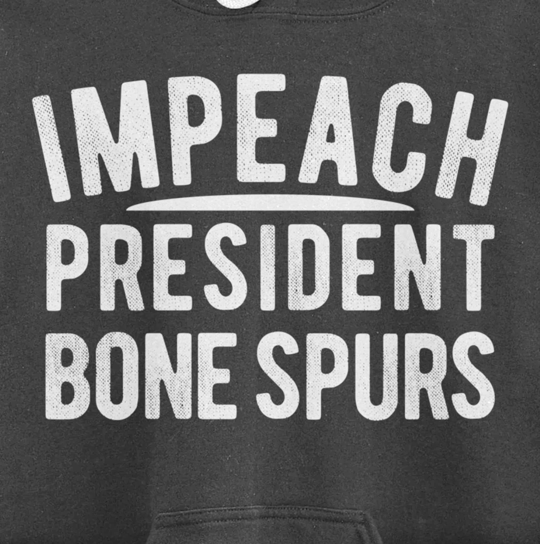 Impeach President Bone Spurs Impeach Remove Trump Meme Pullover Hoodie