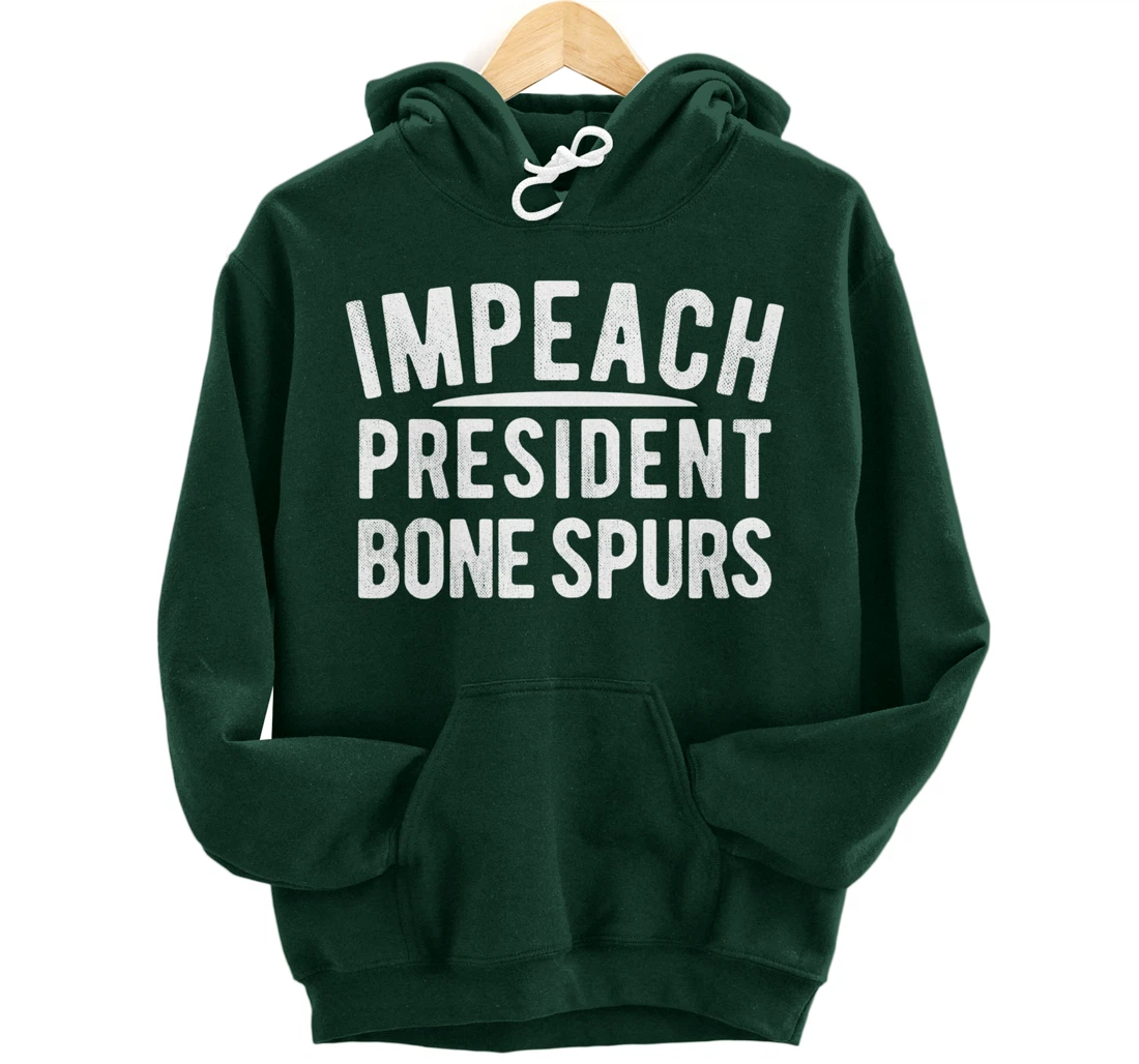 Impeach President Bone Spurs Impeach Remove Trump Meme Pullover Hoodie